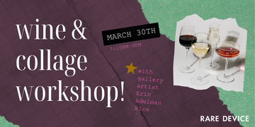 Wine & Collage Workshop with Erin Adelman Rice