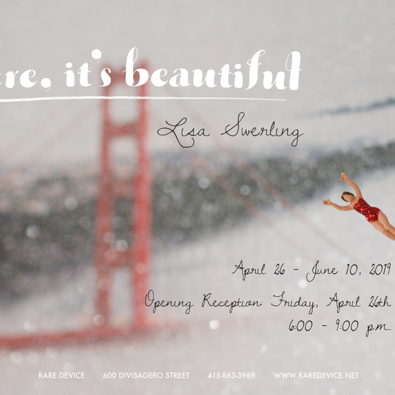 "Here, It's Beautiful" by Lisa Swerling