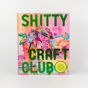 Chronicle Books Shitty Craft Club