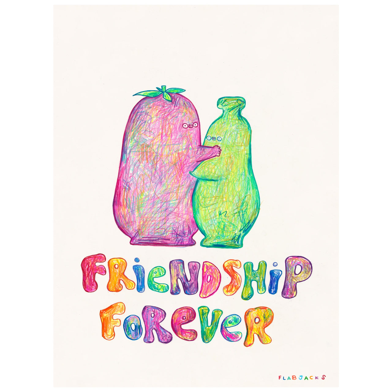 FUZZY REGARDS: “FRIENDSHIP FOREVER”