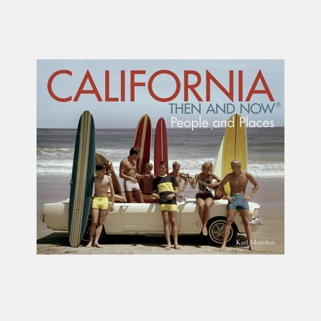 California Then and Now