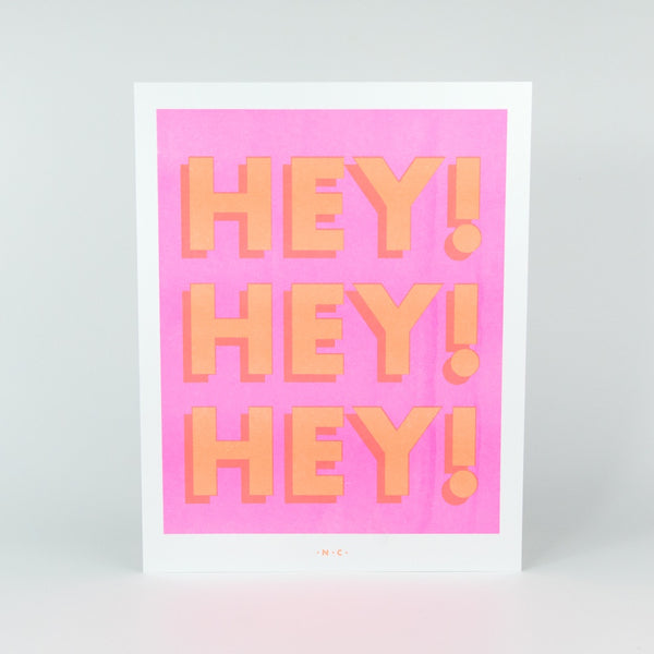 Next Chapter Studio Hey Hey Hey Print