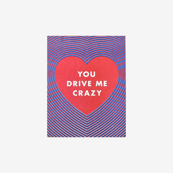 Next Chapter Studio You Drive Me Crazy Risograph card