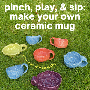 Pinch, Play, and Sip: Make Your Own Ceramic Mug