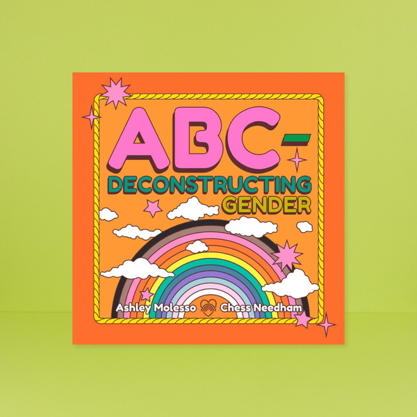 ABC - Deconstructing Gender
